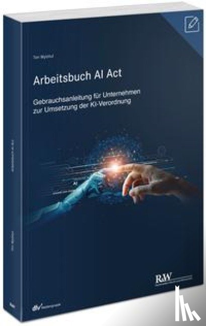 Wybitul, Tim - Arbeitsbuch AI Act