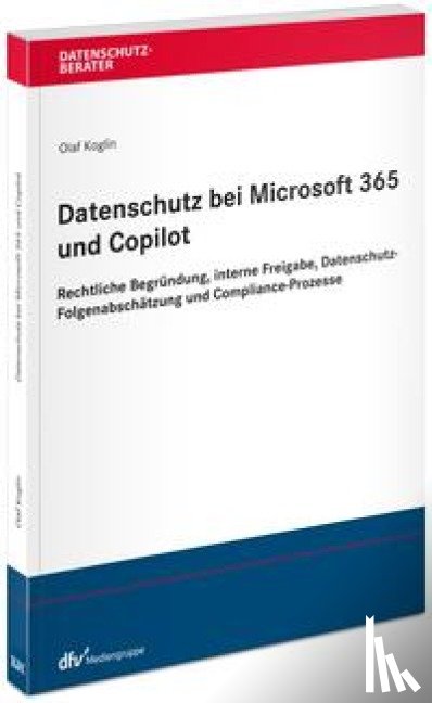 Koglin, Olaf - Datenschutz bei Microsoft 365 und Copilot