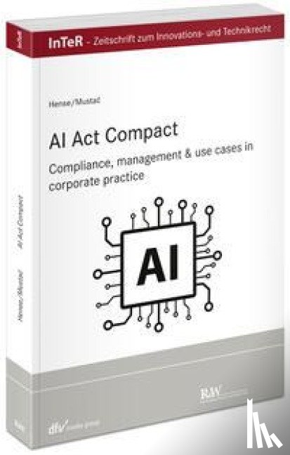 Hense, Peter, Mustac, Tea - AI Act compact
