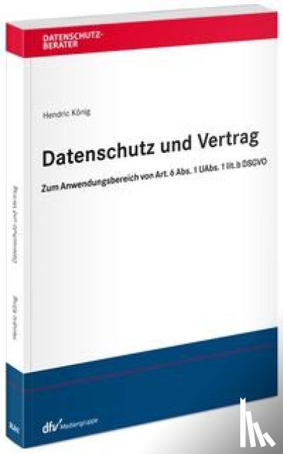 König, Hendric - Datenschutz und Vertrag