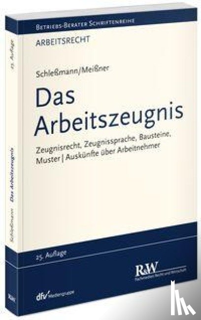 Schleßmann, Hein, Meißner, Gesine - Das Arbeitszeugnis