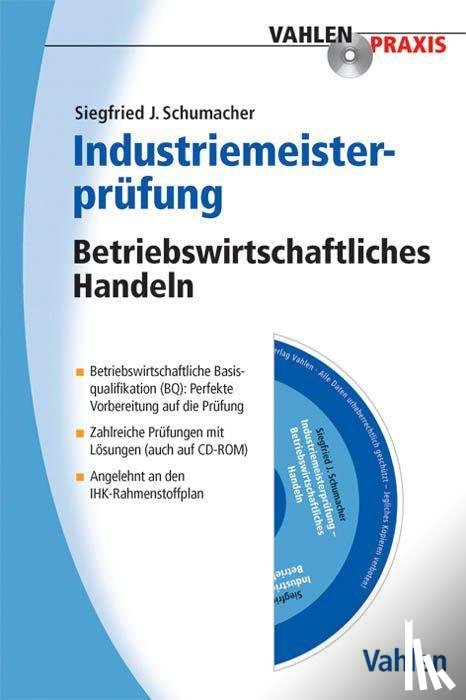 Schumacher, Siegfried J. - Industriemeisterprüfung