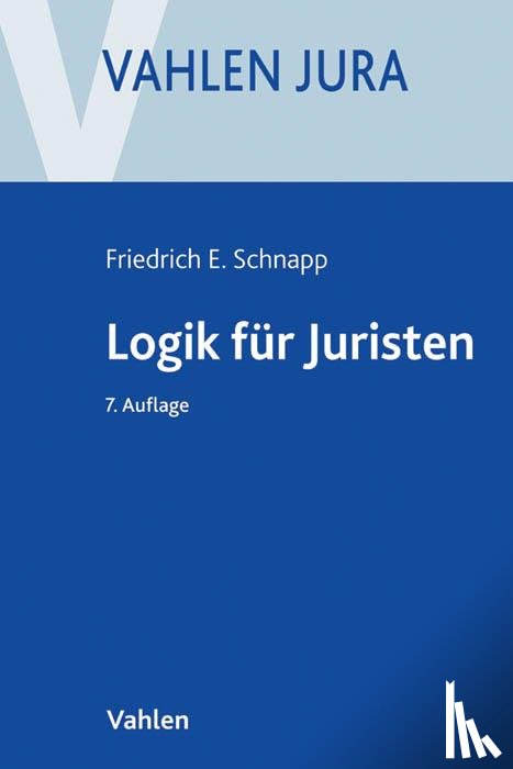Schnapp, Friedrich E., Schneider, Egon - Logik für Juristen