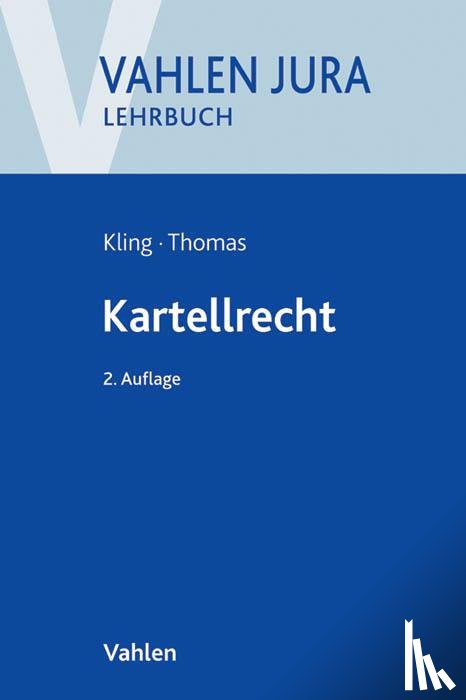 Kling, Michael, Thomas, Stefan - Kartellrecht