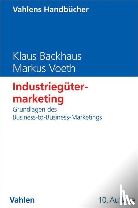 Backhaus, Klaus, Voeth, Markus - Industriegütermarketing