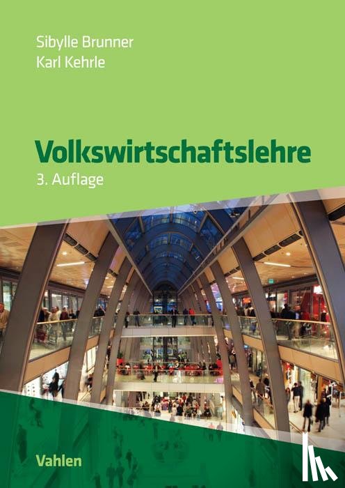 Brunner, Sibylle, Kehrle, Karl - Volkswirtschaftslehre