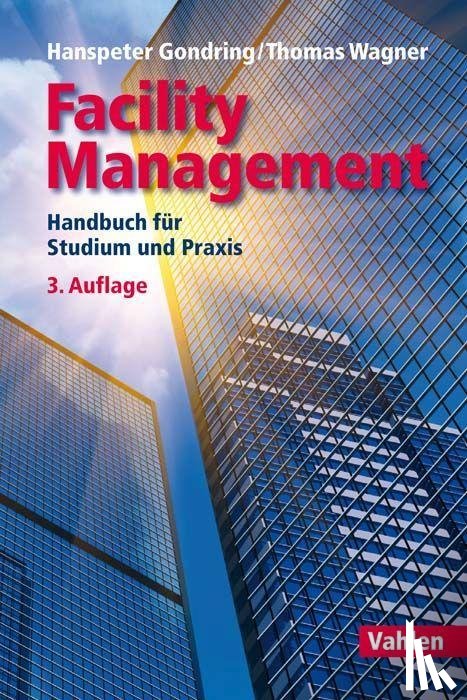 Gondring, Hanspeter, Wagner, Thomas - Facility Management