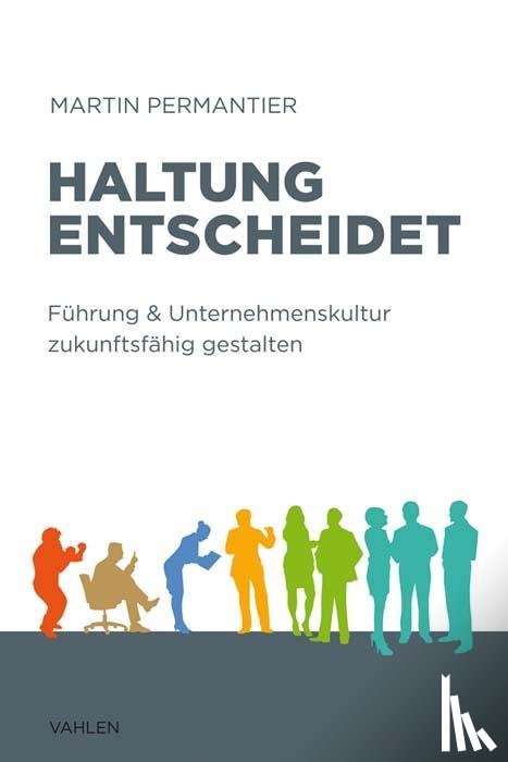 Permantier, Martin - Haltung entscheidet
