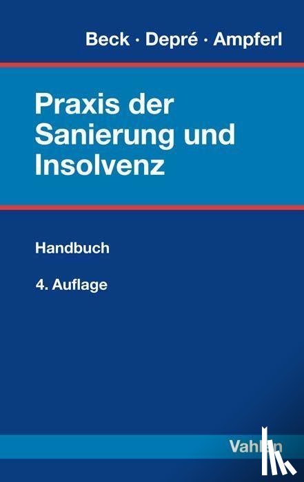  - Praxis der Sanierung und Insolvenz