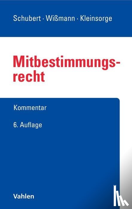 Fitting, Karl, Wlotzke, Otfried, Wißmann, Hellmut - Mitbestimmungsrecht