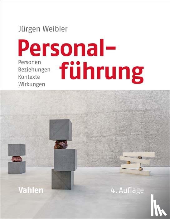 Weibler, Jürgen - Personalführung