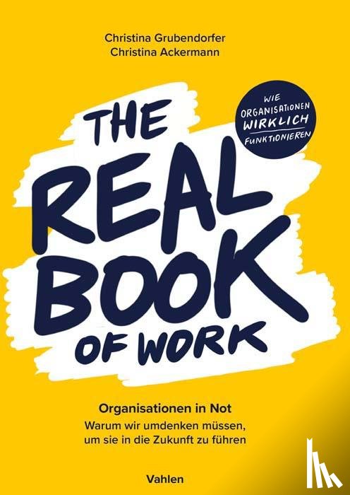 Grubendorfer, Christina, Ackermann, Christina - The Real Book of Work