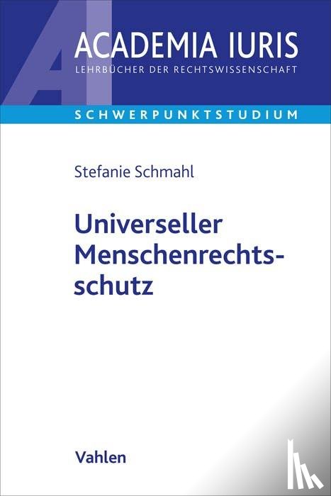 Schmahl, Stefanie - Universeller Menschenrechtsschutz