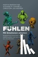Permantier, Martin, Kramer, Christoph Jan, Zaninelli, Susanne M. - Fühlen