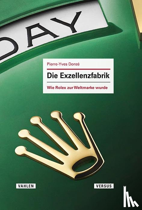 Donzé, Pierre-Yves - Die Exzellenzfabrik