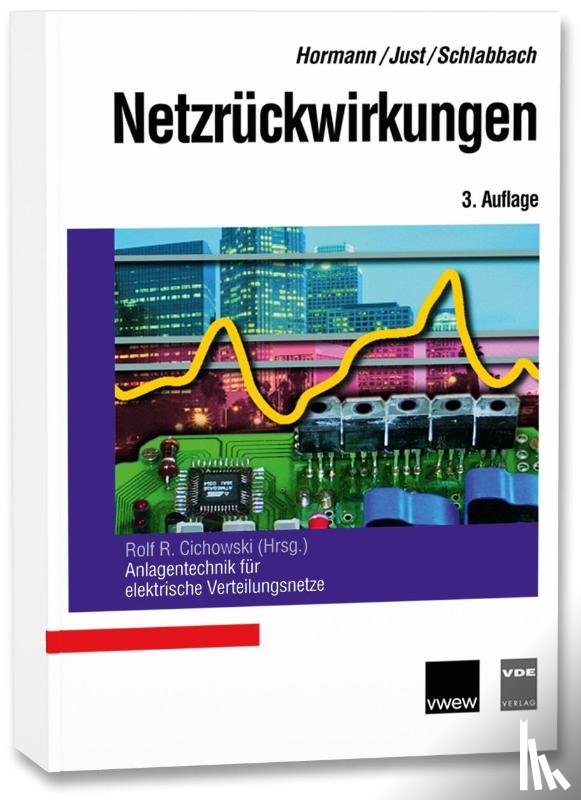 Hormann, Walter, Just, Wolfgang, Schlabbach, Jürgen - Netzrückwirkungen
