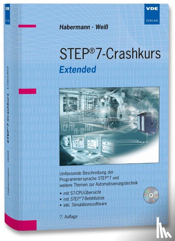 Habermann, Matthias, Weiß, Torsten - STEP 7-Crashkurs Extended Edition