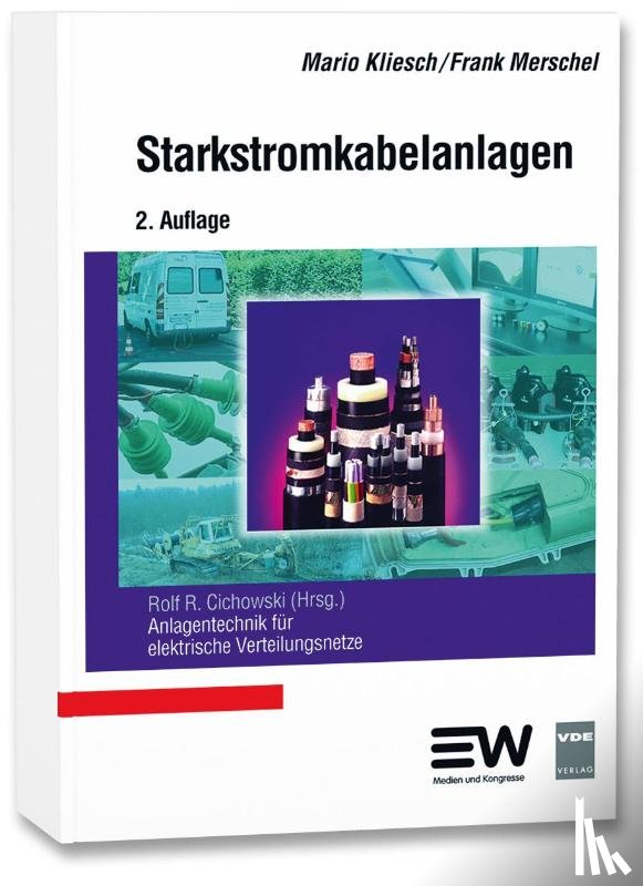Kliesch, Mario, Merschel, Frank - Starkstromkabelanlagen