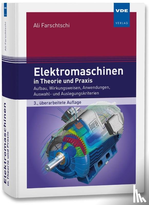 Farschtschi, Ali - Elektromaschinen in Theorie und Praxis
