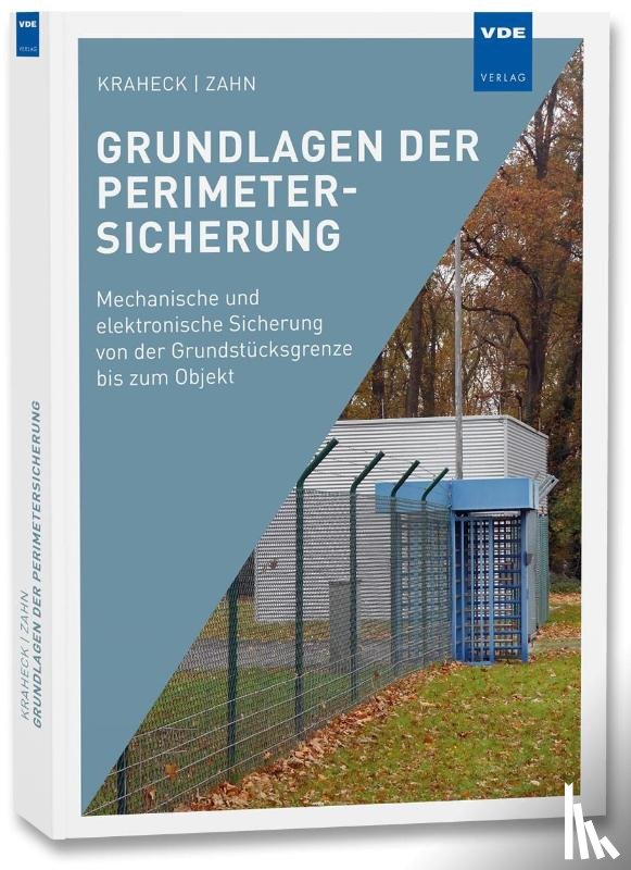 Kraheck, Adolf, Zahn, Susanne, Mittemeyer, Fred - Grundlagen der Perimetersicherung