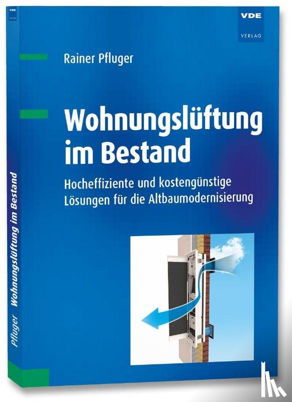 Pfluger, Rainer - Wohnungslüftung im Bestand