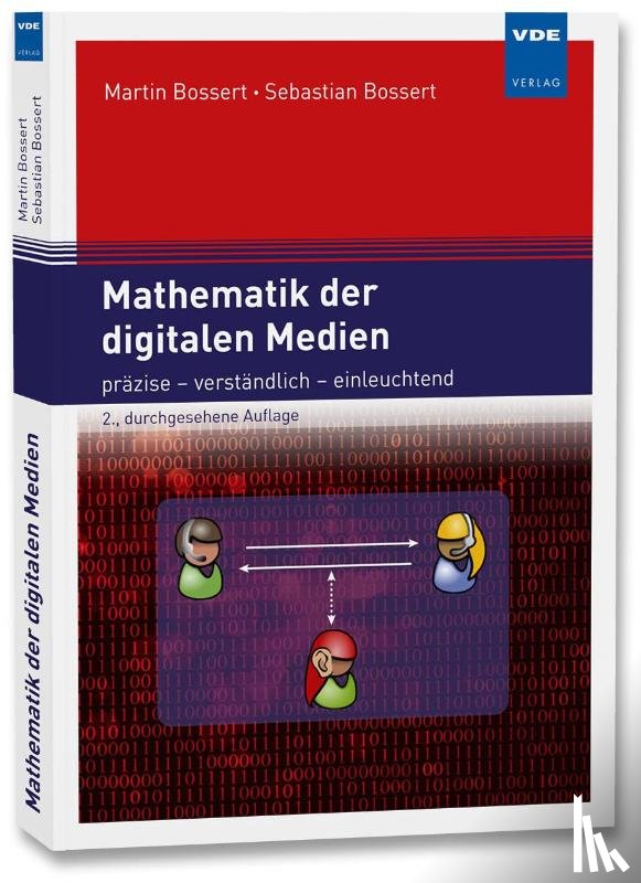 Bossert, Martin, Bossert, Sebastian - Mathematik der digitalen Medien