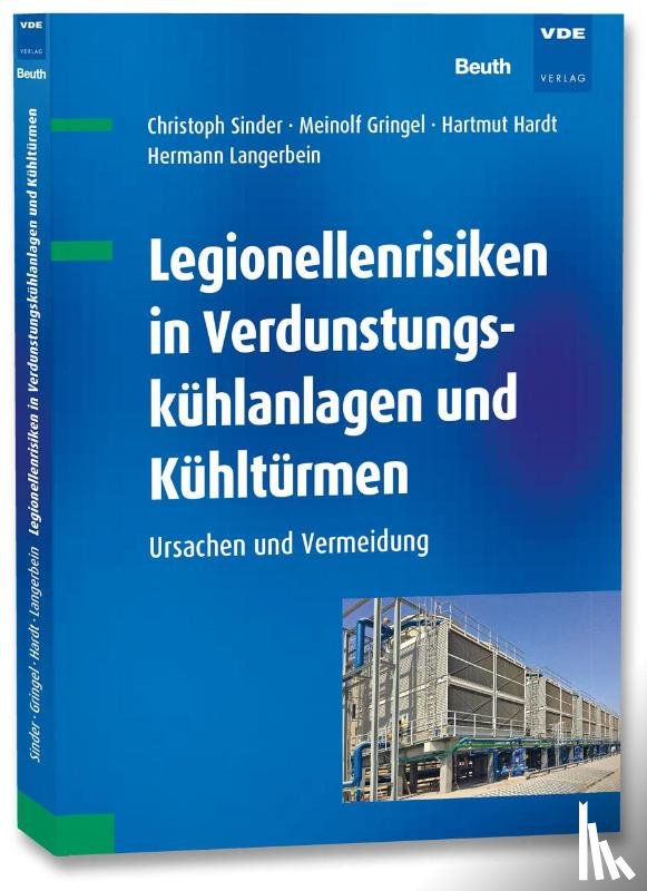 Sinder, Christoph, Gringel, Meinolf, Hardt, Hartmut, Langerbein, Hermann - Legionellenrisiken in Verdunstungskühlanlagen und Kühltürmen