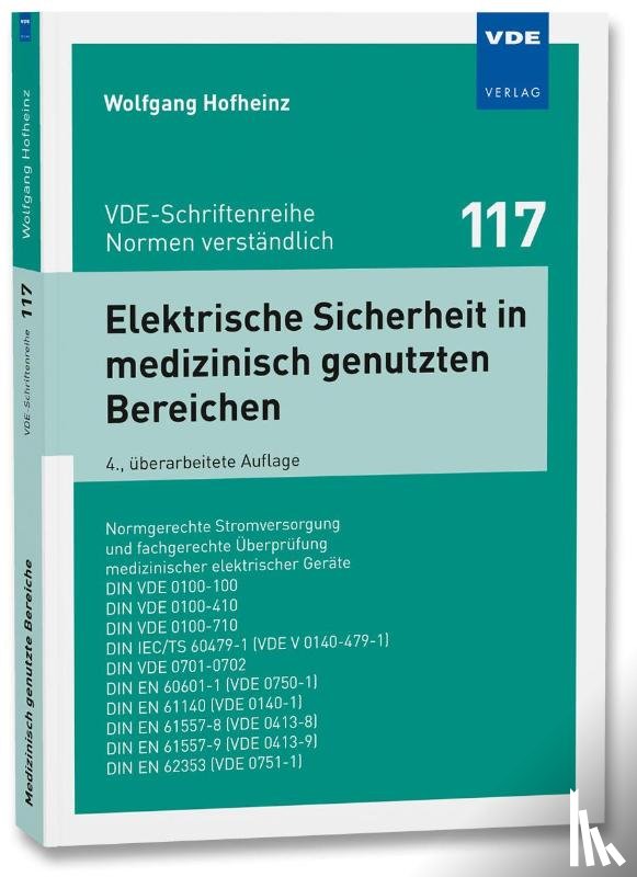 Hofheinz, Wolfgang - Elektrische Sicherheit in medizinisch genutzten Bereichen
