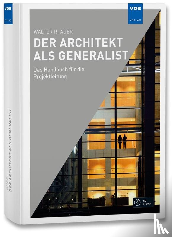 Auer, Walter R. - Der Architekt als Generalist
