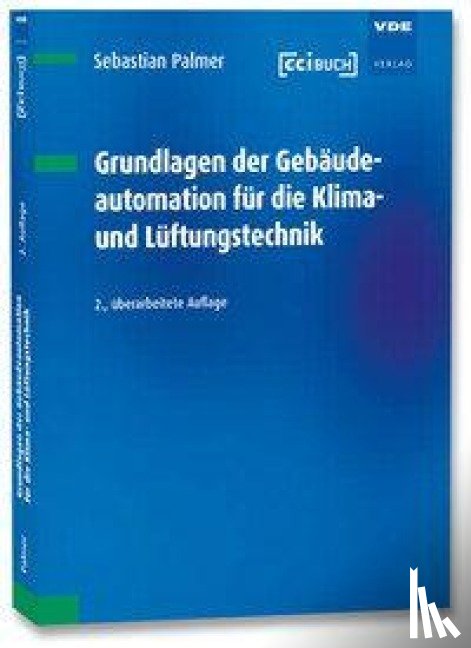 Palmer, Sebastian - Grundlagen der Gebäudeautomation für die Klima- und Lüftungstechnik
