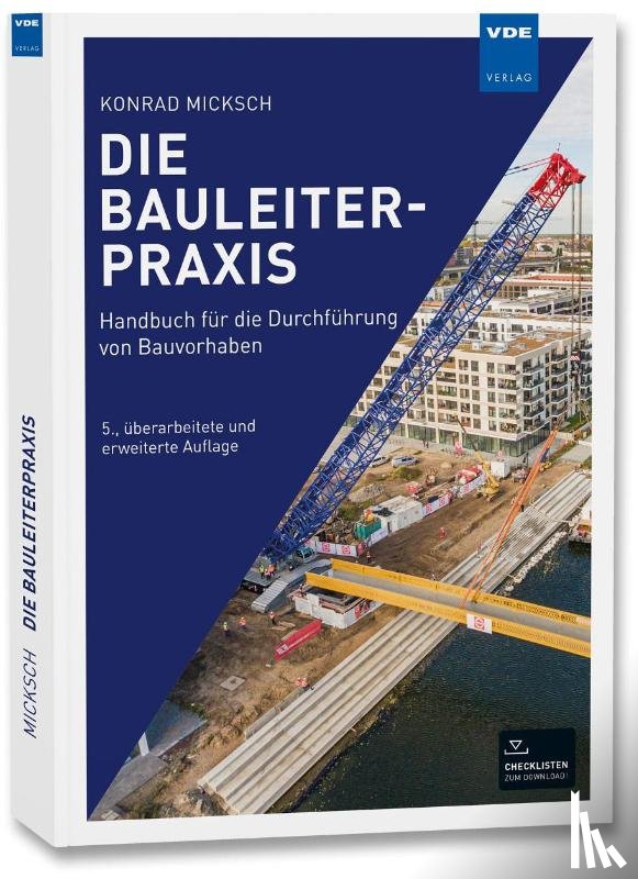 Micksch, Konrad - Die Bauleiterpraxis