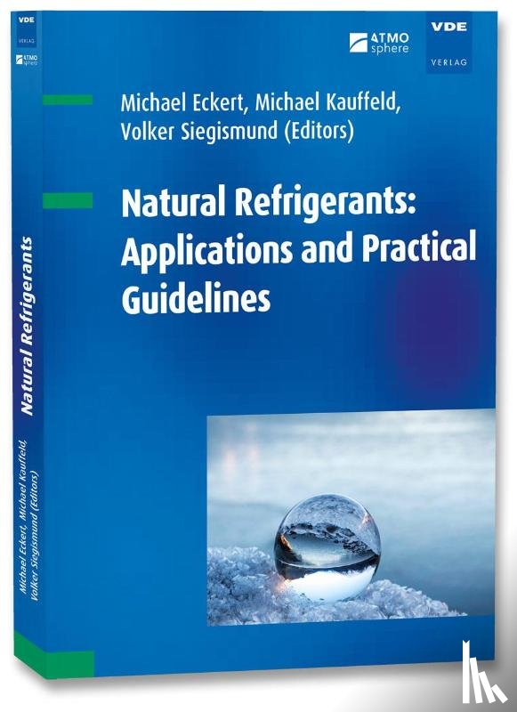  - Natural Refrigerants: Applications and Practical Guidelines