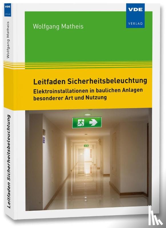 Matheis, Wolfgang - Leitfaden Sicherheitsbeleuchtung