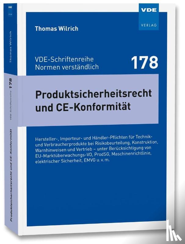 Wilrich, Thomas - Produktsicherheitsrecht und CE-Konformität