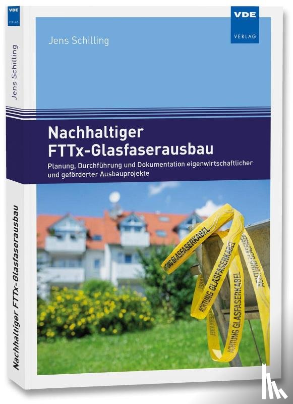 Schilling, Jens - Nachhaltiger FTTx-Glasfaserausbau