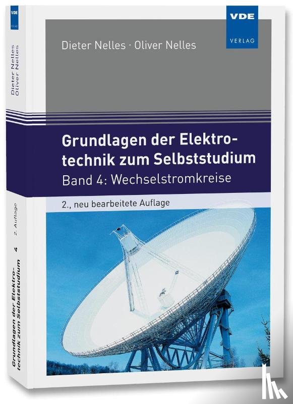 Nelles, Dieter, Nelles, Oliver - Grundlagen der Elektrotechnik zum Selbststudium
