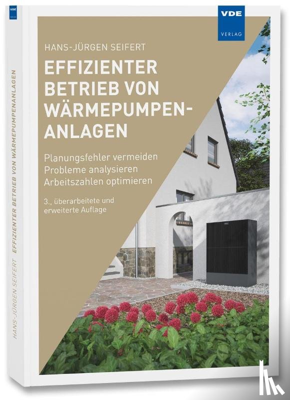 Seifert, Hans-Jürgen - Effizienter Betrieb von Wärmepumpenanlagen