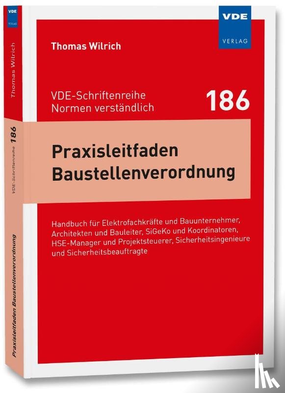 Wilrich, Thomas - Praxisleitfaden Baustellenverordnung