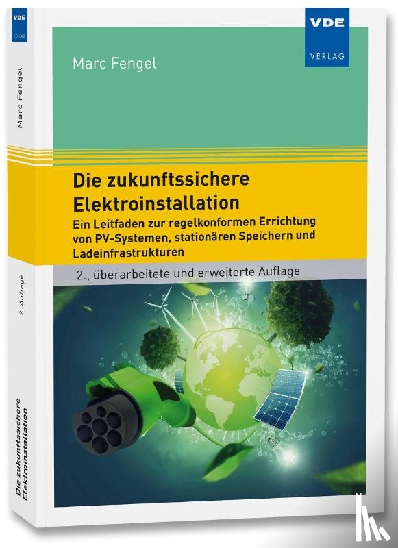 Fengel, Marc - Die zukunftssichere Elektroinstallation