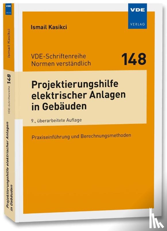 Kasikci, Ismail - Projektierungshilfe elektrischer Anlagen in Gebäuden