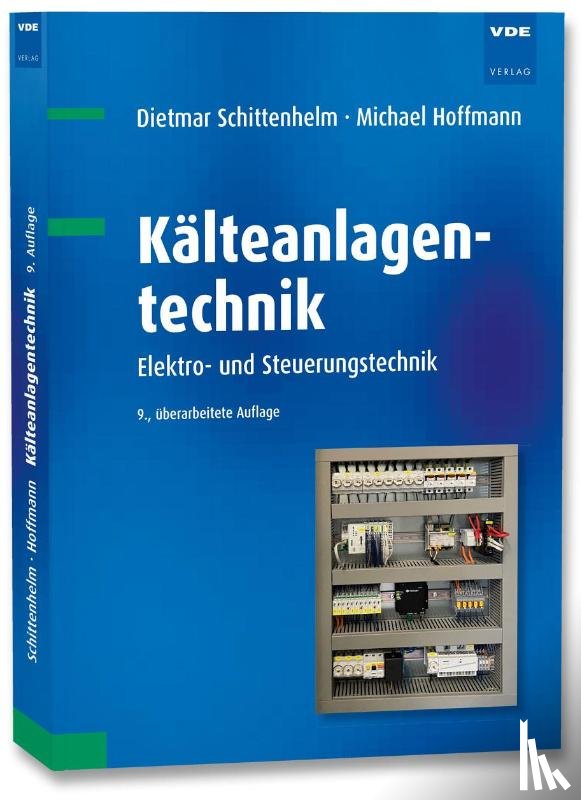 Schittenhelm, Dietmar, Hoffmann, Michael - Kälteanlagentechnik