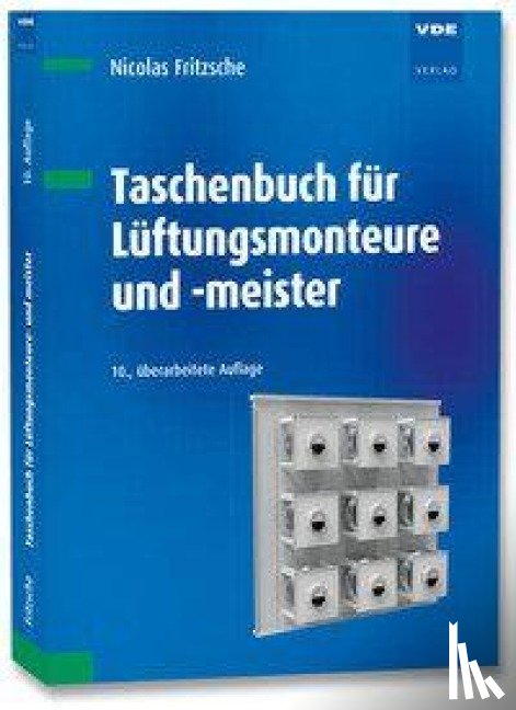 Fritzsche, Nicolas - Taschenbuch für Lüftungsmonteure und -meister