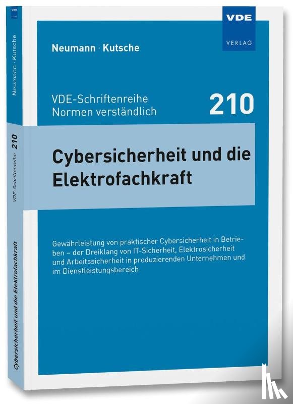 Neumann, Thorsten, Kutsche, Ralf - Cybersicherheit und die Elektrofachkraft