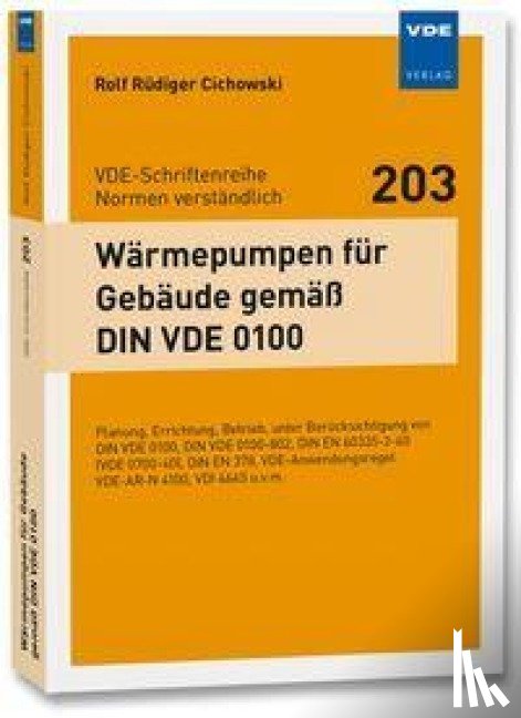 Cichowski, Rolf Rüdiger - Wärmepumpen für Gebäude gemäß DIN VDE 0100