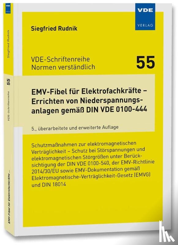 Rudnik, Siegfried - EMV-Fibel für Elektrofachkräfte - Errichten von Niederspannungsanlagen gemäß DIN VDE 0100-444