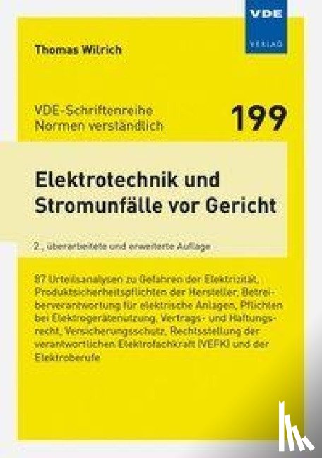 Wilrich, Thomas - Elektrotechnik und Stromunfälle vor Gericht
