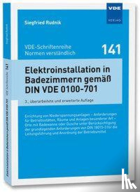Rudnik, Siegfried - Elektroinstallation in Badezimmern gemäß DIN VDE 0100-701