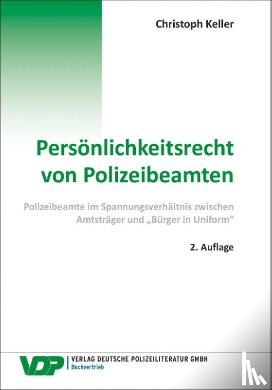 Keller, Christoph - Persönlichkeitsrecht von Polizeibeamten