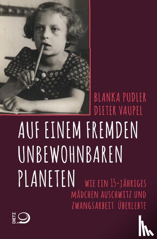Pudler, Blanka, Vaupel, Dieter - Auf einem fremden unbewohnbaren Planeten