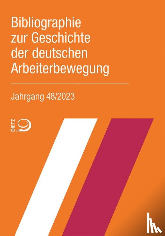  - Bibliographie zur Geschichte der deutschen Arbeiterbewegung, Jahrgang 48 (2023)